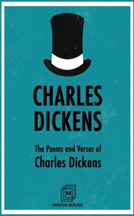 Poems and Verses of Charles Dickens