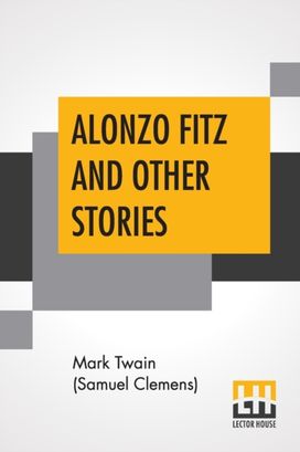 Alonzo Fitz and Other Stories