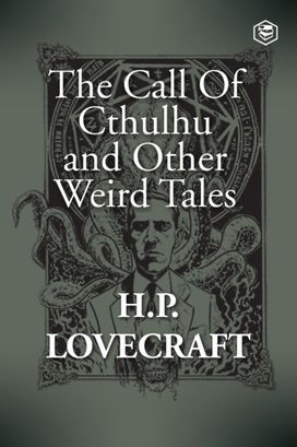 Call of Cthulhu and Other Weird Tales