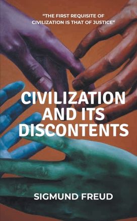 Civilization and Its Discontents