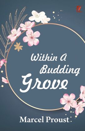 Within a Budding Grove Within a Budding Grove