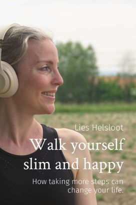 Walk Yourself Slim and Happy Walk Yourself Slim and Happy