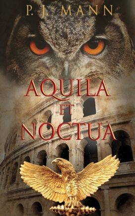 Aquila Et Noctua: a Historical Novel Set Aquila Et Noctua: a Historical Novel Set
