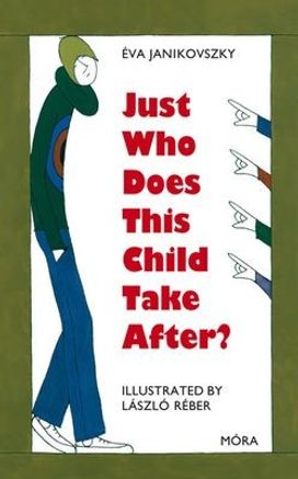 Just Who does this Child Take After? Just Who does this Child Take After?