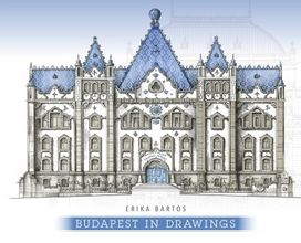 Budapest in Drawings Budapest in Drawings