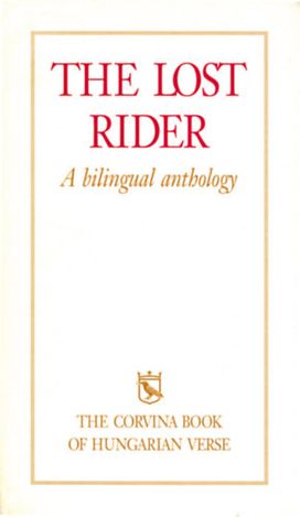 The Lost Rider - a Bilingual Anthology The Lost Rider - a Bilingual Anthology