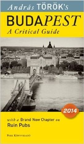 Budapest a Critical Guide Budapest a Critical Guide