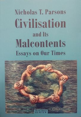 Civilisation and Its Malcontents Civilisation and Its Malcontents