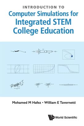 Introduction to Computer Simulations for Integrated Stem College Education Introduction to Computer Simulations for Integrated Stem College Education