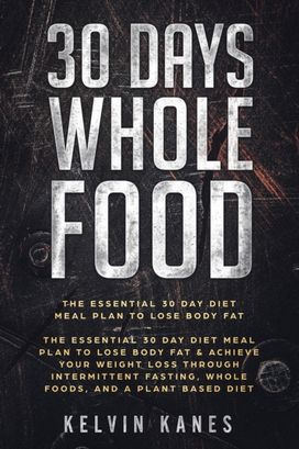 30 Days Whole Food 30 Days Whole Food