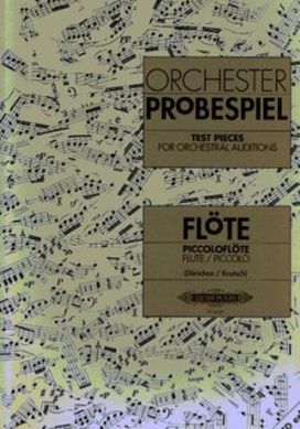 Test Pieces for Orchestral Auditions (Flute and Piccolo) Test Pieces for Orchestral Auditions (Flute and Piccolo)