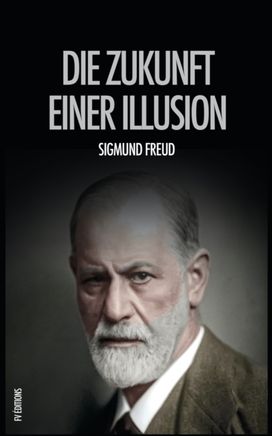 Zukunft einer Illusion