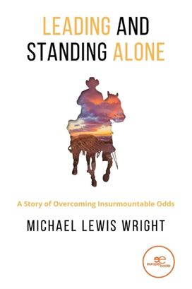 Leading and Standing Alone Leading and Standing Alone