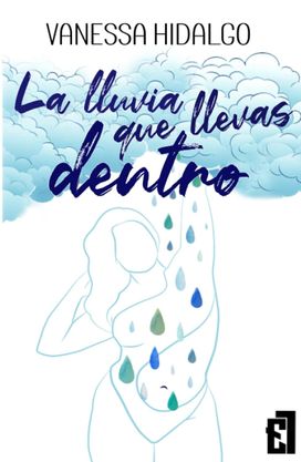 La lluvia que llevas dentro