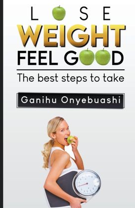 Lose Weight, Feel Good Lose Weight, Feel Good