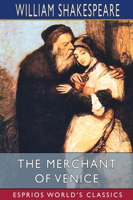 Merchant of Venice (Esprios Classics)