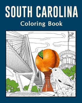 South Carolina Coloring Book South Carolina Coloring Book