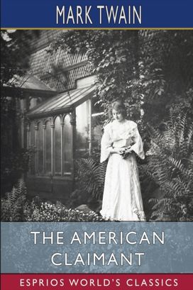 American Claimant (Esprios Classics)