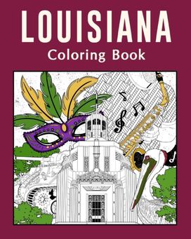 Louisiana Coloring Book Louisiana Coloring Book