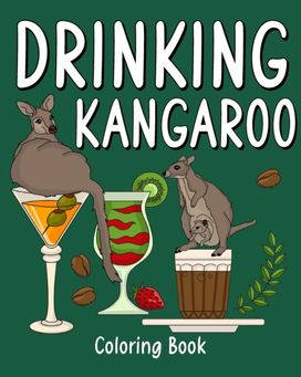 Drinking Kangaroo Coloring Book Drinking Kangaroo Coloring Book