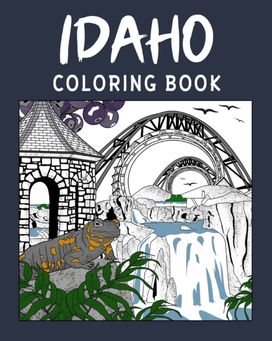 Idaho Coloring Book Idaho Coloring Book
