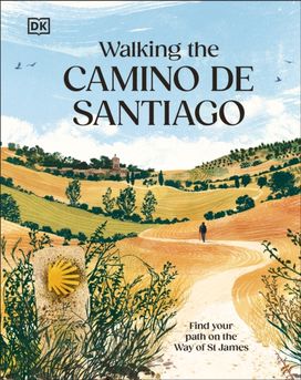 Walking the Camino de Santiago Walking the Camino de Santiago