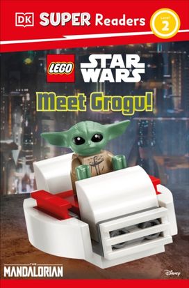 DK Super Readers Level 2 LEGO Star Wars: Meet Grogu! DK Super Readers Level 2 LEGO Star Wars: Meet Grogu!