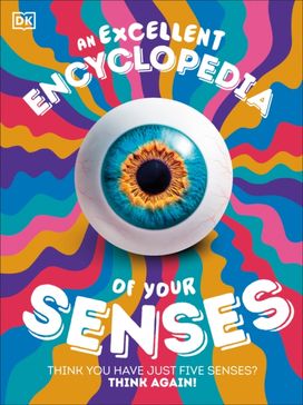 Excellent Encyclopedia of Your Senses