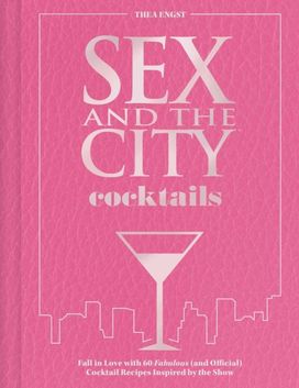 Sex and the City Cocktails Sex and the City Cocktails