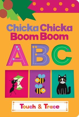 Chicka Chicka Boom Boom ABC Touch & Trace Chicka Chicka Boom Boom ABC Touch & Trace