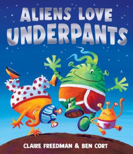 Aliens Love Underpants Aliens Love Underpants