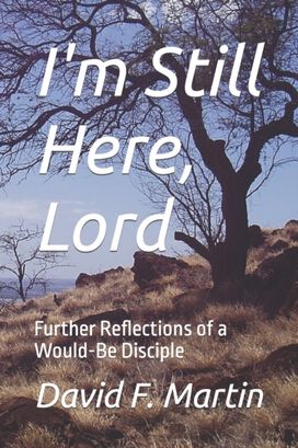 I'm Still Here, Lord I'm Still Here, Lord