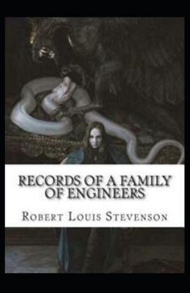 Records of a Family of Engineers Annotated