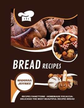 Bread Recipes Bread Recipes