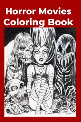 Horror Movies Coloring Book Horror Movies Coloring Book