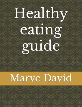 Healthy Eating Guide
