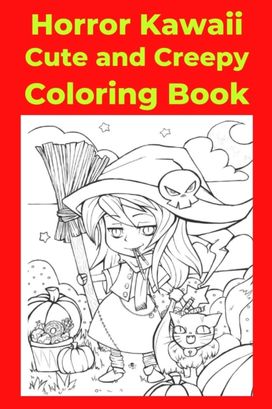 Horror Kawaii Cute and Creepy Coloring Book Horror Kawaii Cute and Creepy Coloring Book