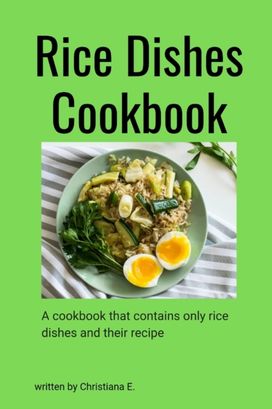 Rice Dishes Cookbook