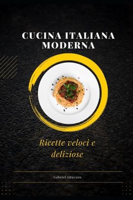Cucina Italiana Moderna Cucina Italiana Moderna
