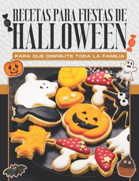 Recetas Para Fiestas De Halloween Para Que Disfrute Toda La Familia