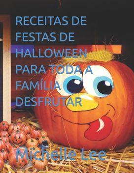 Receitas De Festas De Halloween Para Toda a Familia Desfrutar