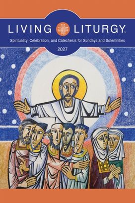 Living Liturgy™ Living Liturgy™