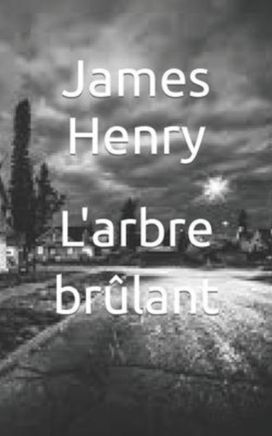 L'arbre Brulant L'arbre Brulant