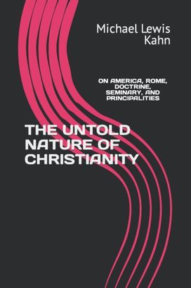 The Untold Nature of Christianity