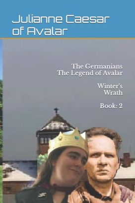 Germanians the Legend of Avalar Winter's Wrath Book