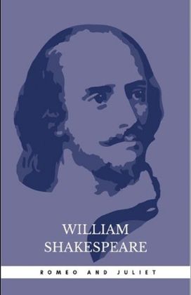 Romeo and Juliet Illustrated Edition