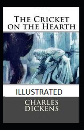 The Cricket on the Hearth Illustrated