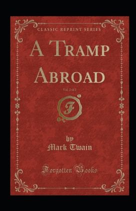 A Tramp Abroad, Part 2 Illustrated