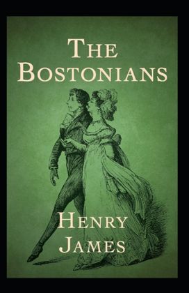 The Bostonians Annotated The Bostonians Annotated