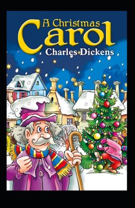 Christmas Carol (Illustrated Edition).